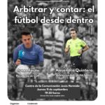 Isaac Fouto y el árbitro Alejandro Quintero protagonizan en Huelva una charla sobre el fútbol contado y arbitrado desde dentro